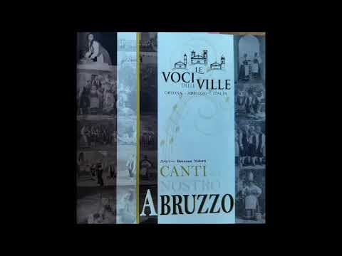 Coro "Voci delle Ville" di Ortona - CANTI DEL NOSTRO ABRUZZO