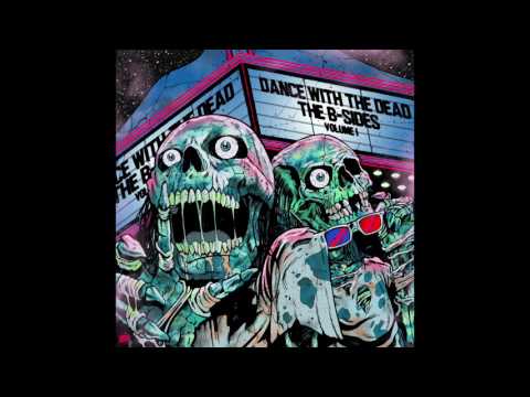 DANCE WITH THE DEAD - Get Out