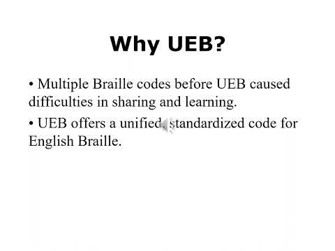 Unified English Braille (UEB) Overview