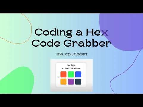 How To Code A Hex Code Grabber Coding