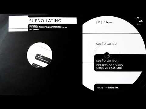 Sueño Latino - Sueño Latino - (Express Of Sound Groove Bass Mix)