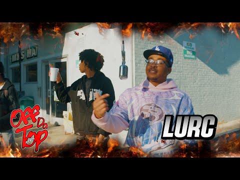 Lurc - For My Guys (Off Da Top Performance)