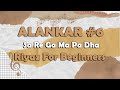 Sa Re Ga Ma Pa Dha Alankar #6 | Alankar Riyaz For Beginners | Indian Classical Music Daily Riyaz