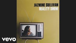 Jazmine Sullivan - Let It Burn (Audio)