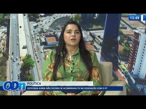 Deputada Teresa Britto não decidiu se acompanha PV em federação com o PT 19 01 2022