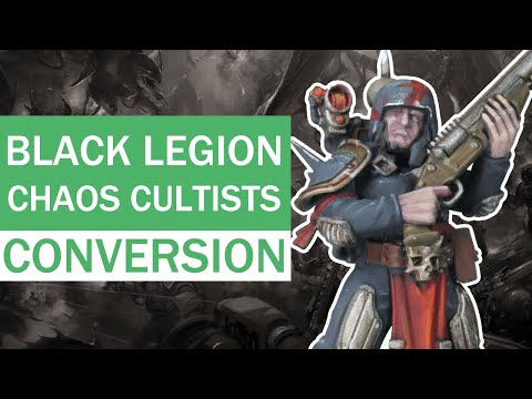 Kitbashing Black Legion Chaos Cultist