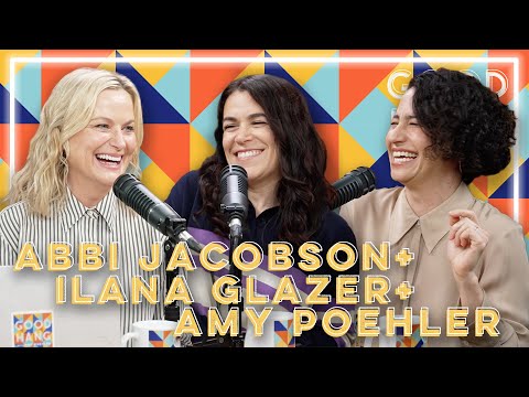 Abbi Jacobson and Ilana Glazer | Good Hang with Amy Poehler