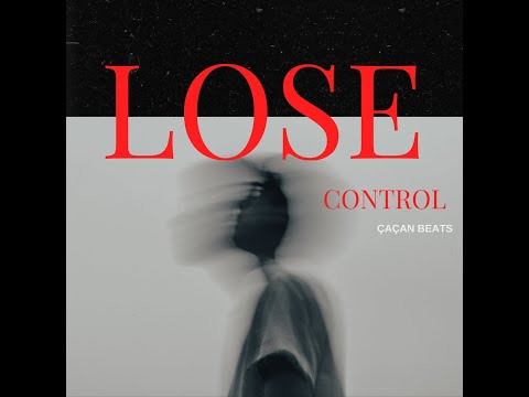 Çaçan Beats - Lose Control