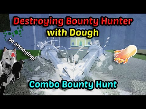 Destroying Bounty Hunters with Old Meta Build (Dough + God Human + CDK)