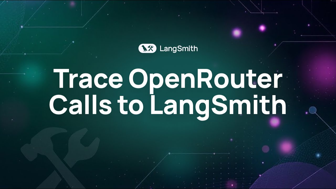 Trace OpenRouter Calls to LangSmith — No Code Changes Needed