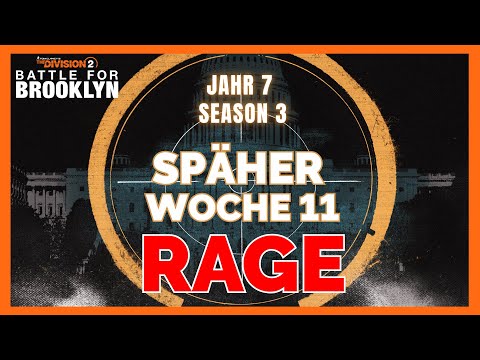 SPÄHER WOCHE 11 Jahr 7 Season 3 The Division 2/The Division 2 Späher 11 Y7S3 /The Division 2 Deutsch