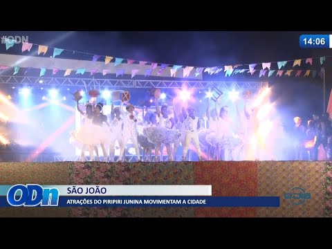Atrações do Piripiri Junina movimentam a cidade 20 07 2021