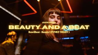 Download lagu DJ FUNKY NIGHT !!! Rawi Beat - Beauty And A Beat - ( New Rmx ) mp3