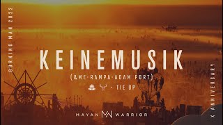 Keinemusik (&ME Rampa Adam Port) - Mayan Warri
