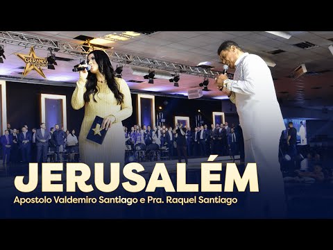Apostolo Valdemiro Santiago e Pra Raquel Santiago - Jerusalém | Vigília de Talentos 2022