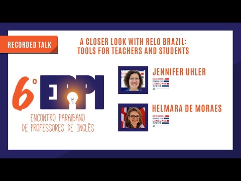 6th EPPI - 2020 - Talk: A Closer Look with RELO Brazil: Tools for Teachers and Students