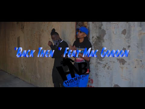 Tha J "Back Then" Feat: Mac Gordon 4k Music Video