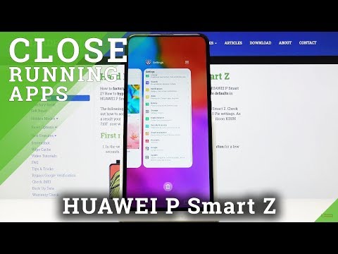 How to Turn Off Apps in HUAWEI P Smart Z – Running Apps