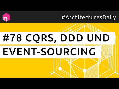 CQRS, DDD und Event-Sourcing // deutsch