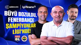 Lyon 1-2 Fenerbahçe | Son 10 Yılın En İyi Fenerbahçe'si!