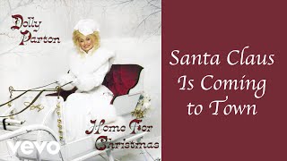 Dolly Parton Santa Claus Is Coming To Town