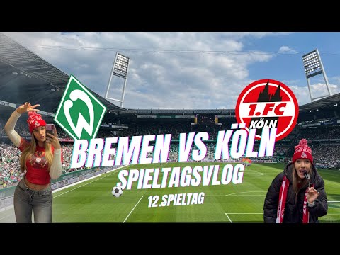 Bremen gegen Köln | Bundesliga VLOG 😍🏟️