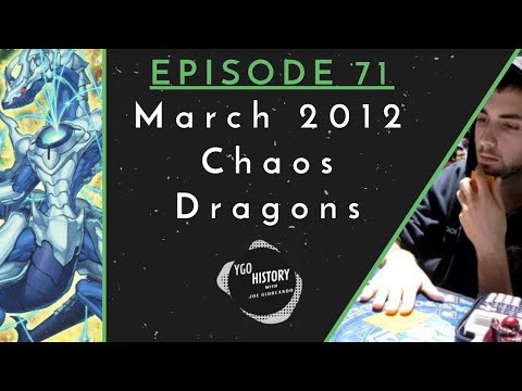 Yu-Gi-Oh History w/Joe Giorlando: Chaos Dragons (2012)
