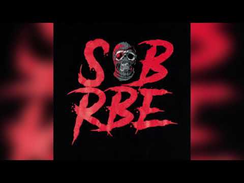 SOB x RBE (Yhung T.O & Yhung Wayne)-Everywhere