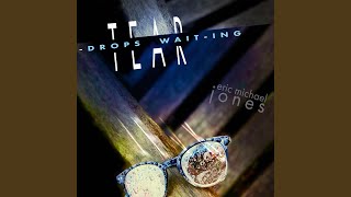 Teardrops Waiting
