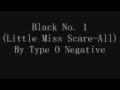 Black No 1 Little Miss Scare All By Type O Negative