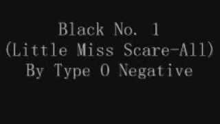 Black No. 1 (Little Miss Scare-All) by Type O Negative