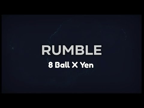 8 Ball x YEN - Rumble (prod. by MC Pint)