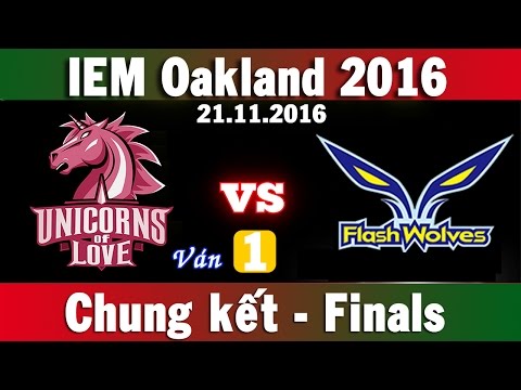 UOL vs FW Ván 1 - Chung kết IEM Oakland 2016 - Finals Unicorns vs Flash Wlves