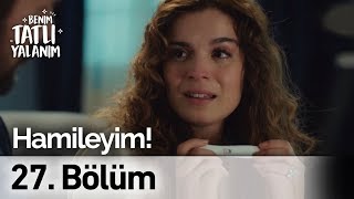 Hamileyim! | Benim Tatlı Yalanım 27. Bölüm