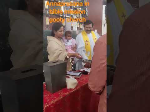 annaprasana in bible mission gooty church ....