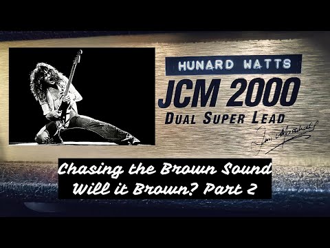 JCM 2000 DSL 100 | Chasing the Brown Sound (Van Halen) Part 2