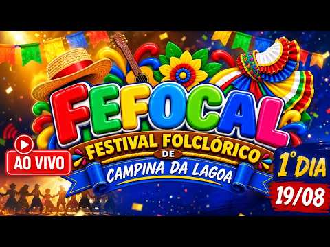 XVIII FEFOCAL – 1º Dia | Festival Folclórico de Dança de Campina da Lagoa