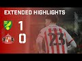 Extended Highlights | Norwich City 1 - 0 Sunderland AFC