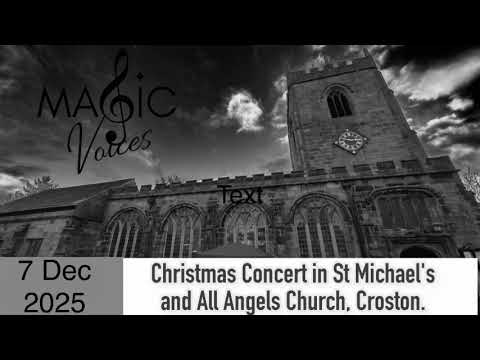 Croston Carol Concert by Chorley Magic Voices