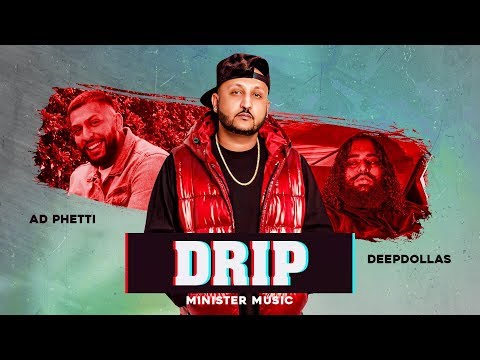 11. DRIP : Minister Music ft. AD Phetti | Deep Dollas (Offical Audio)