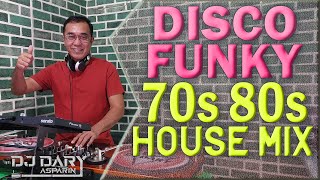DISCO Funky House Mix 70s 80s