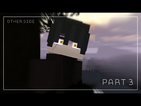 ||Other Side|| Minecraft boy love story //Music video ♪//Part 3//