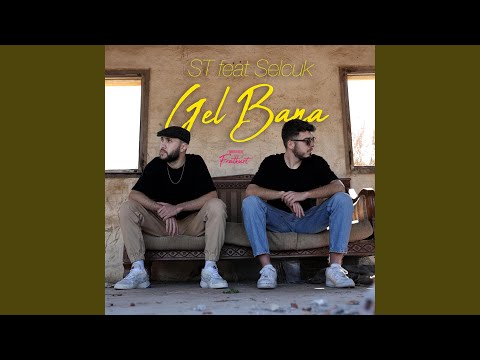 Gel Bana (feat. ST35)