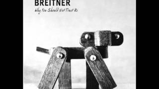 Breitner - Through A Wire video