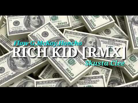 RICH KID - Flow G x McKoy x Honcho (EXBATTALION) [REMIX] Skusta Clee (OC DAWGS)