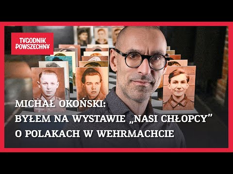 Why the exhibition "Our Boys" about Poles in the Wehrmacht sparked discussion [Weekly Topics]