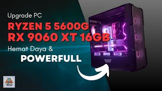 Upgrade PC, Sapphire Nitro+ RX 9060 XT 16GB ! Hemat Daya & Powerfull | Upgrade PC #1