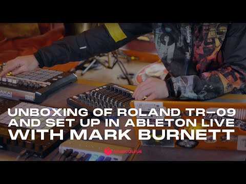 Unboxing of Roland TR-09 and Set Up in Ableton Live with Mark Burnett