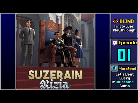 ✔️️ Start Playthrough - Suzerain: Kingdom of Rizia [Blind] (Episode 1/2)