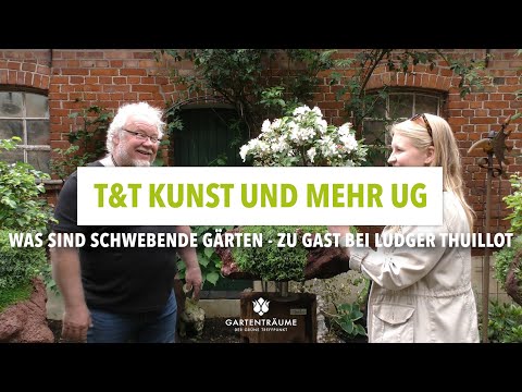 Virtuelle Gartenträume 2020 | T&T Kunst und mehr UG | Was sind schwebende Gärten?